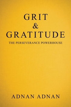 Grit & Gratitude: The Perseverance Powerhouse