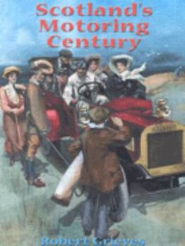 Paperback Scotland's Motoring Century Book