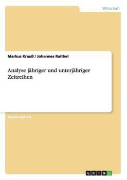 Paperback Analyse jähriger und unterjähriger Zeitreihen [German] Book