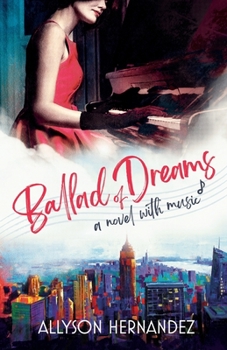 Paperback Ballad of Dreams: A Novel with Music Book