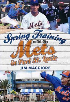 Paperback Spring Training with the Mets in Port St. Lucie Book