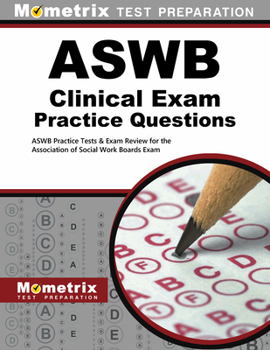 Paperback ASWB Clinical Exam Practice Questions: ASWB Practice Tests & Review for the Association of Social Work Boards Exam Book