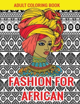 Black women Adults Coloring Book: Beauty queens gorgeous black women African american afro dreads for adults relaxation art large creativity grown ups ...