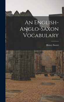 An English-Anglo-Saxon Vocabulary