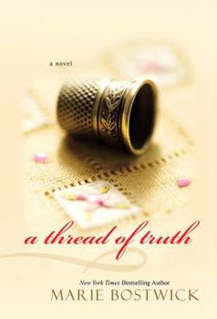 A Thread of Truth - Book #2 of the Cobbled Court Quilts