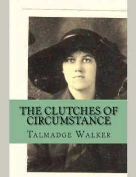 Paperback The Clutches of Circumstance Book