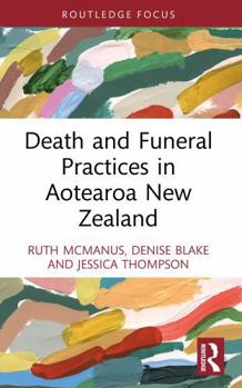 Paperback Death and Funeral Practices in Aotearoa New Zealand Book