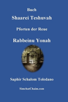 Paperback Buch Shaarei Teshuvah - Pforten der Reue [German] [Large Print] Book