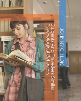 Paperback Students And Travellers Similar Psychological Behaviors Book