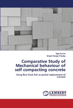 Paperback Comparative Study of Mechanical behaviour of self compacting concrete Book