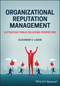Paperback Organizational Reputation Management: A Strategic Public Relations Perspective Book