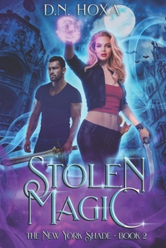 Stolen Magic (The New York Shade Book 2) - Book #2 of the New York Shade