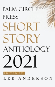 Hardcover Palm Circle Press Short Story Anthology Book