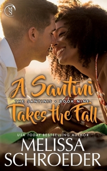 A Santini Takes the Fall - Book #9 of the Santinis