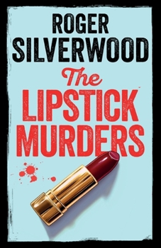 The Lipstick Murders - Book #25 of the Yorkshire Murder Mysteries