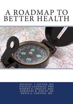 Paperback A Roadmap to Better Health Book