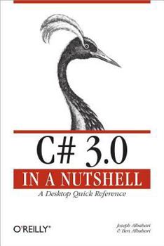 Paperback C# 3.0 in a Nutshell: A Desktop Quick Reference Book