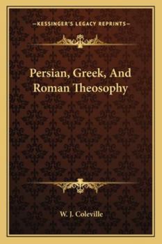 Paperback Persian, Greek, And Roman Theosophy Book