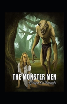 Paperback The Monster Men Illustrated Book