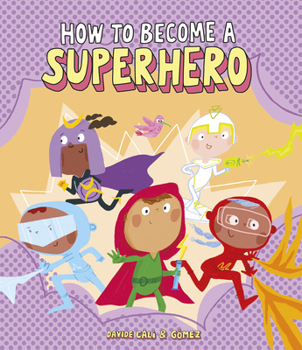 Hardcover How to Become a Superhero Book