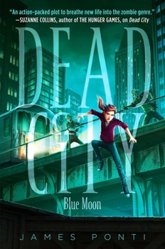 Blue Moon - Book #2 of the Dead City