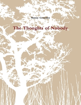 Paperback The Thoughts of Nobody Book