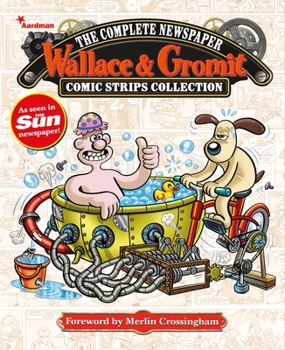 Hardcover Wallace & Gromit: The Complete Newspaper Strips Collection Vol. 4 Book
