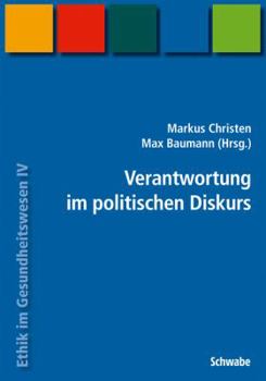 Paperback Handbuch Ethik Im Gesundheitswesen / Verantwortung Im Politischen Diskurs [German] Book