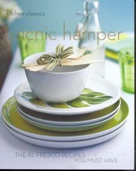 Paperback Picnic Hamper: The Al Fresco Recipes You Must Have Book