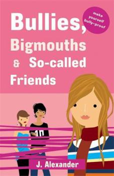 Paperback Bullies, Bigmouths & So-Called Friends: Pink Edition Book