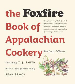 Paperback The Foxfire Book of Appalachian Cookery Book