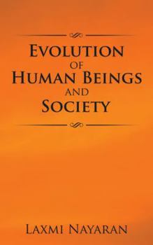 Paperback Evolution of Human Beings and Society Book