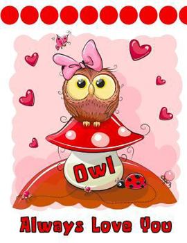 Paperback Owl Always Love You: Address Book, Large Print Book, 8 1/2" X 11" [Large Print] Book