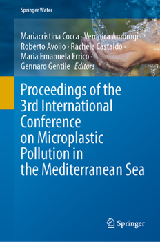Hardcover Proceedings of the 3rd International Conference on Microplastic Pollution in the Mediterranean Sea Book