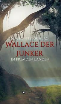 Hardcover Wallace der Junker [German] Book