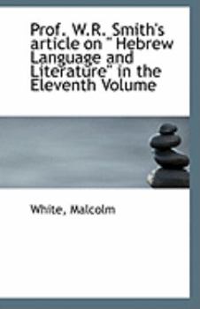 Paperback Prof. W.R. Smith's Article on Hebrew Language and Literature in the Eleventh Volume Book