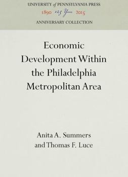 Hardcover Economic Development Within the Philadelphia Metropolitan Area Book