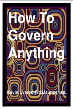 Paperback How To Govern Anything Book