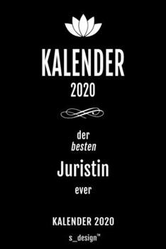 Kalender 2020 für Juristen / Jurist / Juristin: Wochenplaner / Tagebuch / Journal für das ganze Jahr: Platz für Notizen, Planung / Planungen / Planer , Erinnerungen und Sprüche (German Edition)