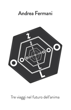 Paperback Zolo 3.7: Tre viaggi nel futuro dell'anima [Italian] Book