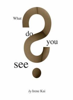 Hardcover What Do You See? Book