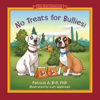 Paperback No Treats for Bullies! Book
