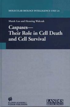 Hardcover Caspases: Their Role in Cell Death and Cell Survival Book