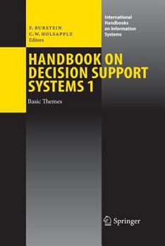 Paperback Handbook on Decision Support Systems 1: Basic Themes Book