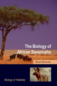 Paperback The Biology of African Savannahs Book