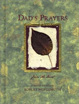 Spiral-bound Dad's Prayers from the Heart Journal: A Guided Journal Book