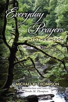 Paperback Everyday Prayers Into the Kingdom Book