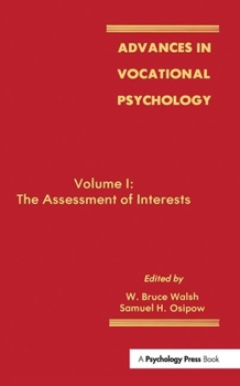 Paperback Advances in Vocational Psychology: Volume 1: The Assessment of Interests Book