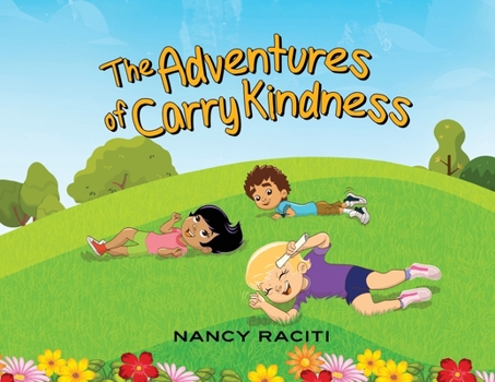 Paperback The Adventures of Carry Kindness Book