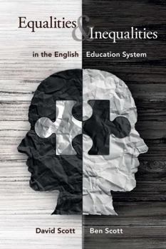 Paperback Equalities and Inequalities in the English Education System Book